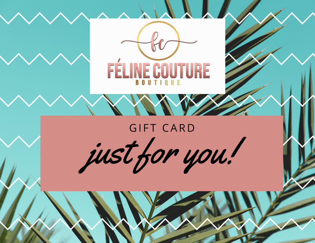 Féline Couture Boutique Gift Card - Féline Couture 